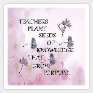 Teaching Life Quote Forever Learning Special Gift for Teacher Sticker